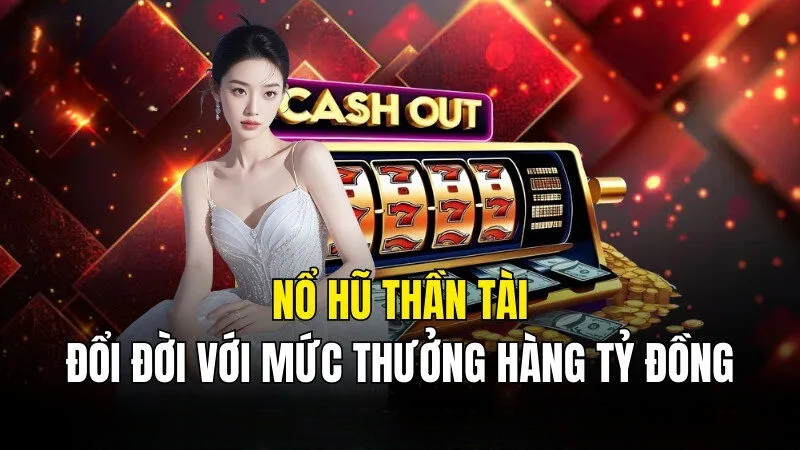 Nổ Hũ MMWIN – Bắt Đầu Đổi Đời Với Mức Thưởng Hàng Tỷ Đồng